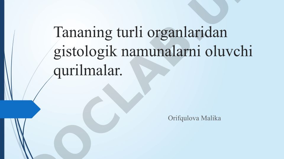 Gistologiyada qo'llanadigan tadqiqot usullari