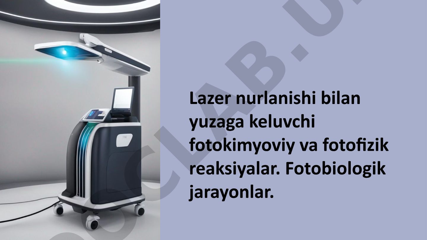 Lazer nurlanishi va fotokimyoviy reaksiyalar