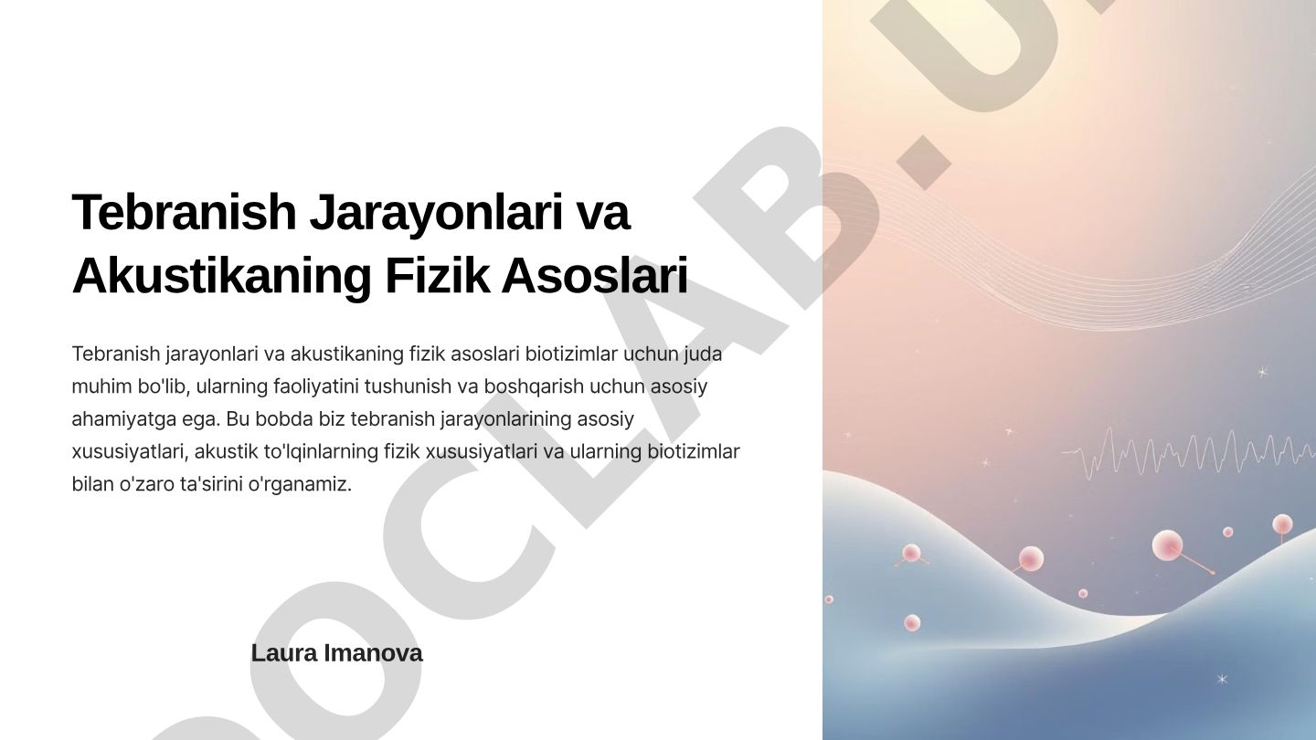 Tebranish Jarayonlari va Akustikaning Fizik Asoslari