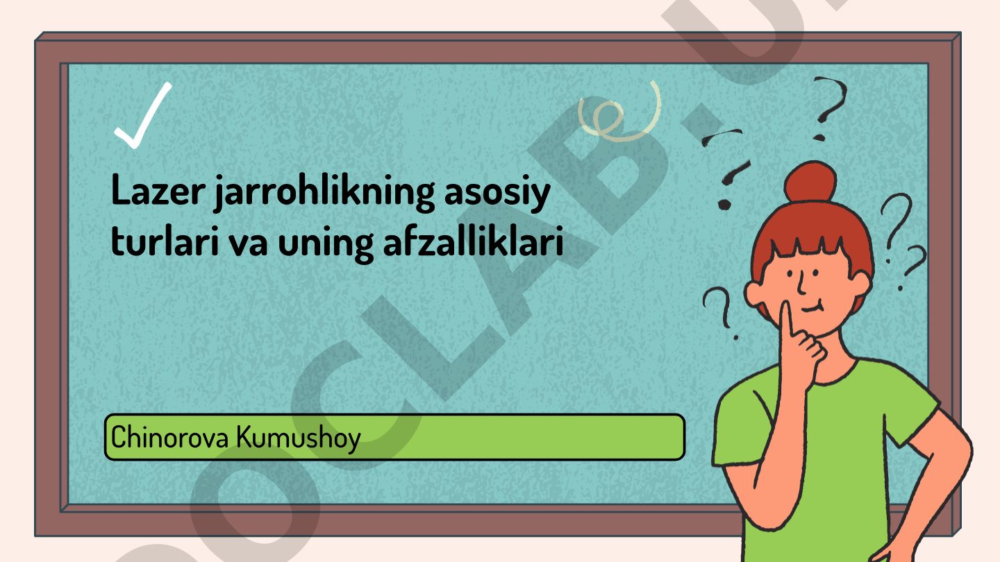 Lazer jarrohlikning asosiy turlari va uning afzalliklari