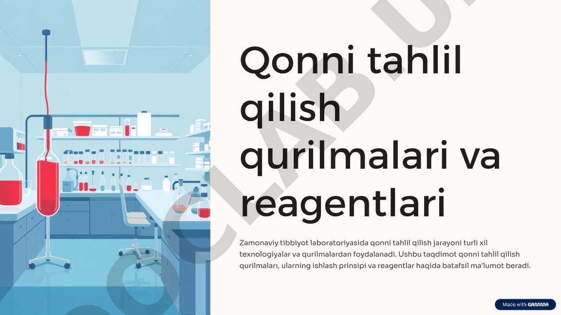 Qonni tahlil qilish qurilmalari va reagentlari