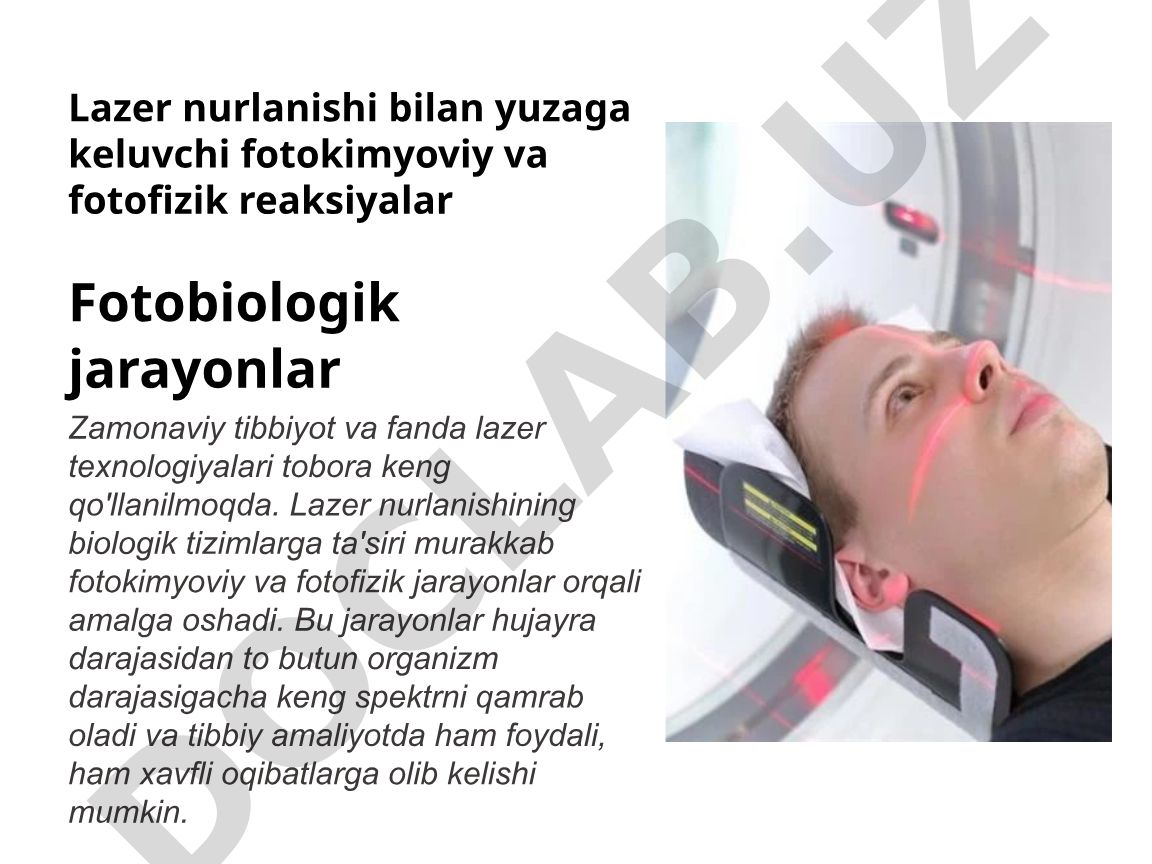 Lazer nurlanishi bilan yuzaga keluvchi fotokimyoviy va fotofizik reaksiyalar