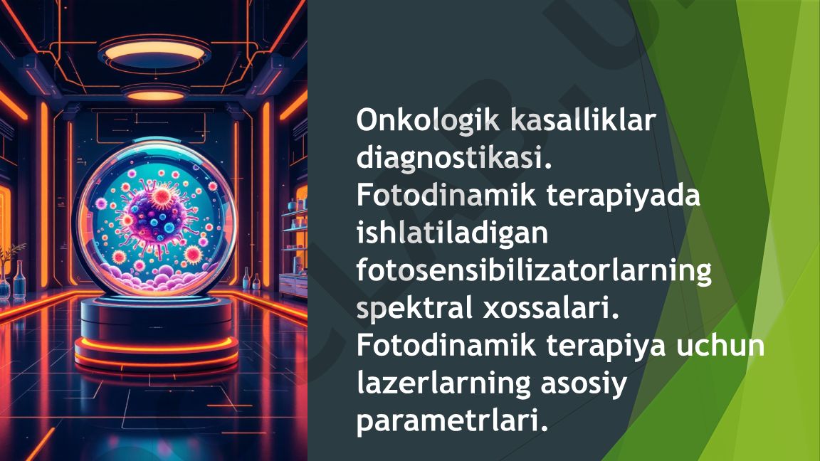 Onkologik kasalliklar diagnostikasi va fotodinamik terapiya
