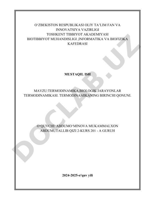 Termodinamika. Biologik jarayonlar termodinamikasi. Termodinamikaning birinchi qonuni