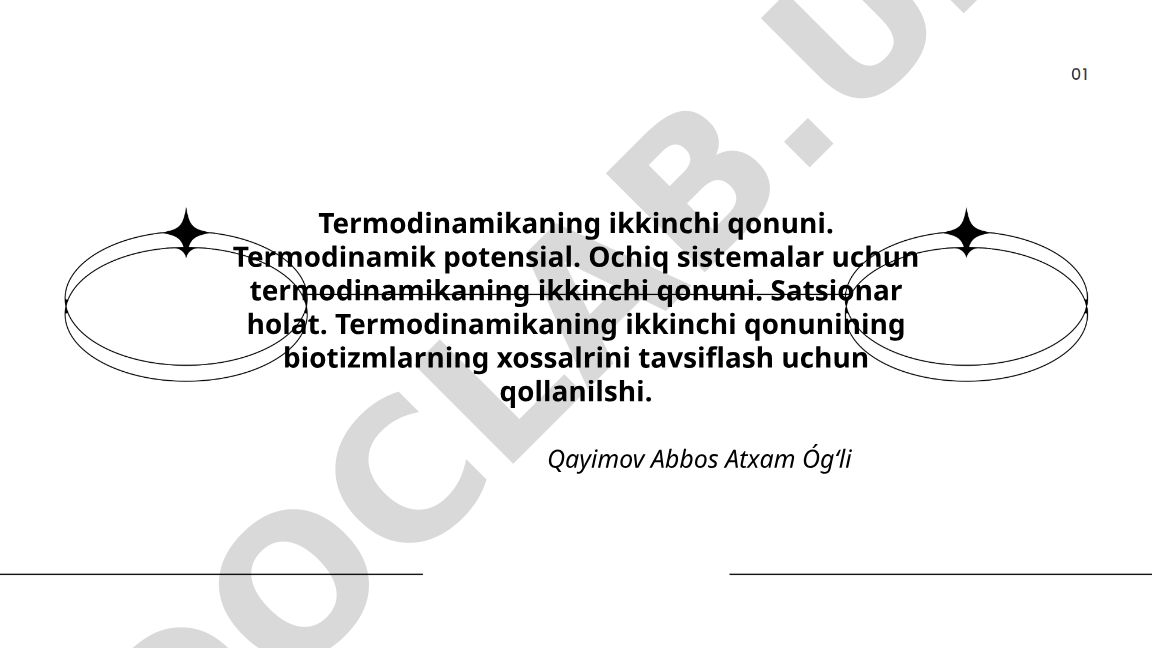 Termodinamikaning ikkinchi qonuni va uning qo'llanilishi