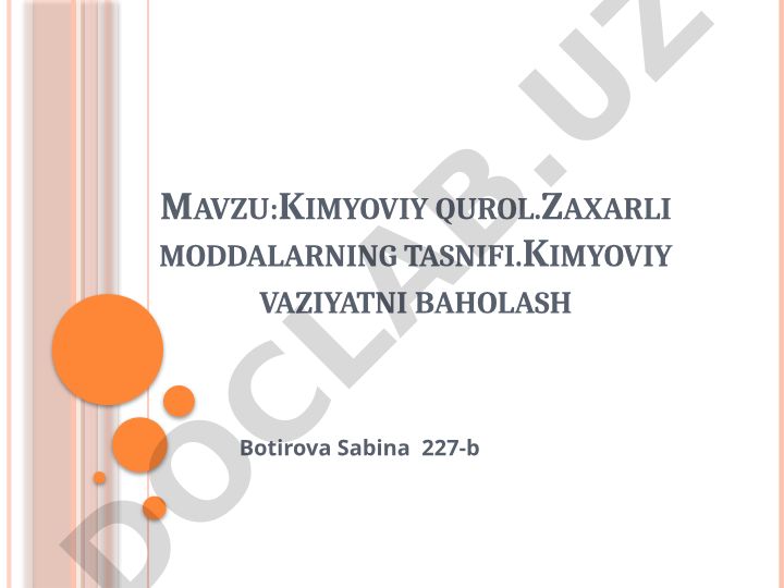Kimyoviy qurol va zaxarli moddalarning tasnifi