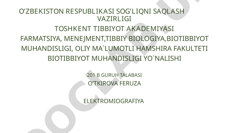 Elektromiografiya (EMG) va uning tibbiyotda qo'llanilishi