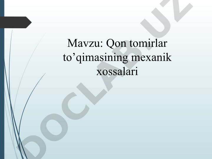 Qon tomirlar to’qimasining mexanik xossalari