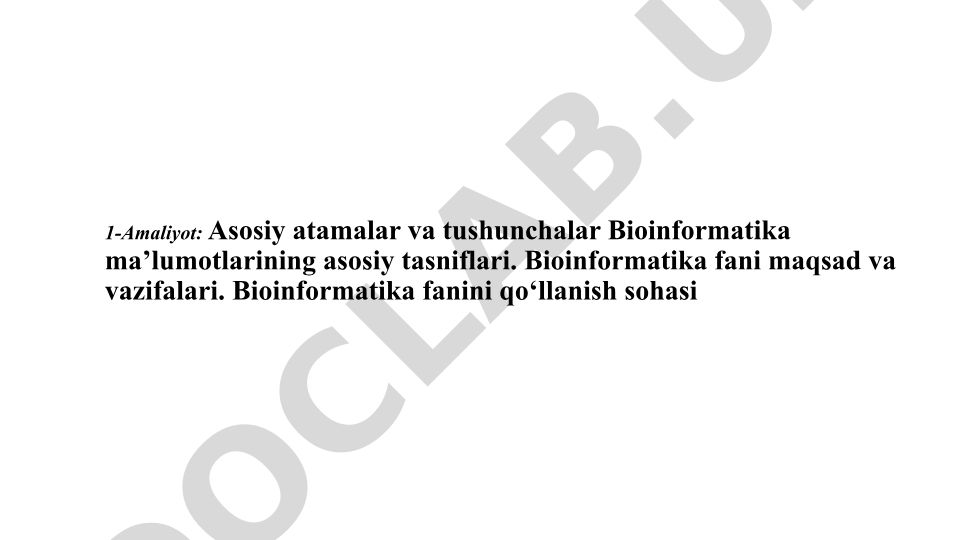 Bioinformatika fanining asosiy tushunchalari va qo'llanish sohalari