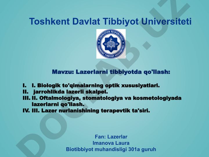 Lazerlarni tibbiyotda qo'llash: Biologik to'qimalarning optik xususiyatlari va tibbiy sohalarda qo'llanilishi