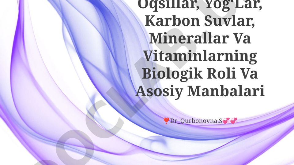 Oziq moddalarning biologik roli va asosiy manbalari