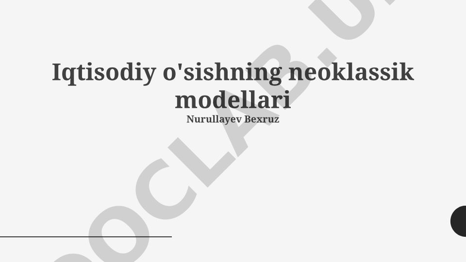 Iqtisodiy o'sishning neoklassik modellari