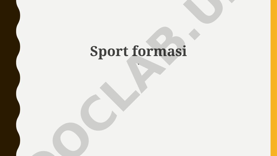 Sportning tarixi, turlari va rivojlanishi