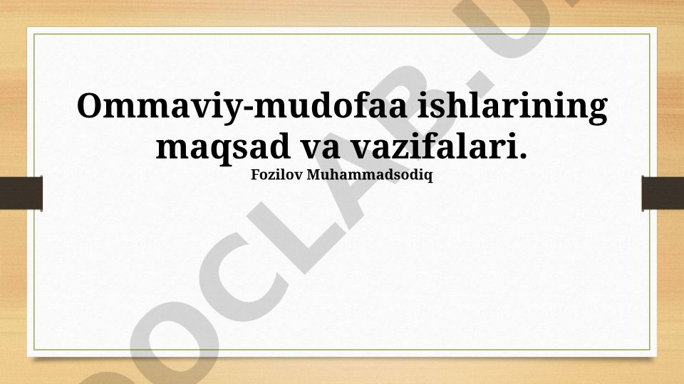 Ommaviy-mudofaa ishlarining maqsad va vazifalari