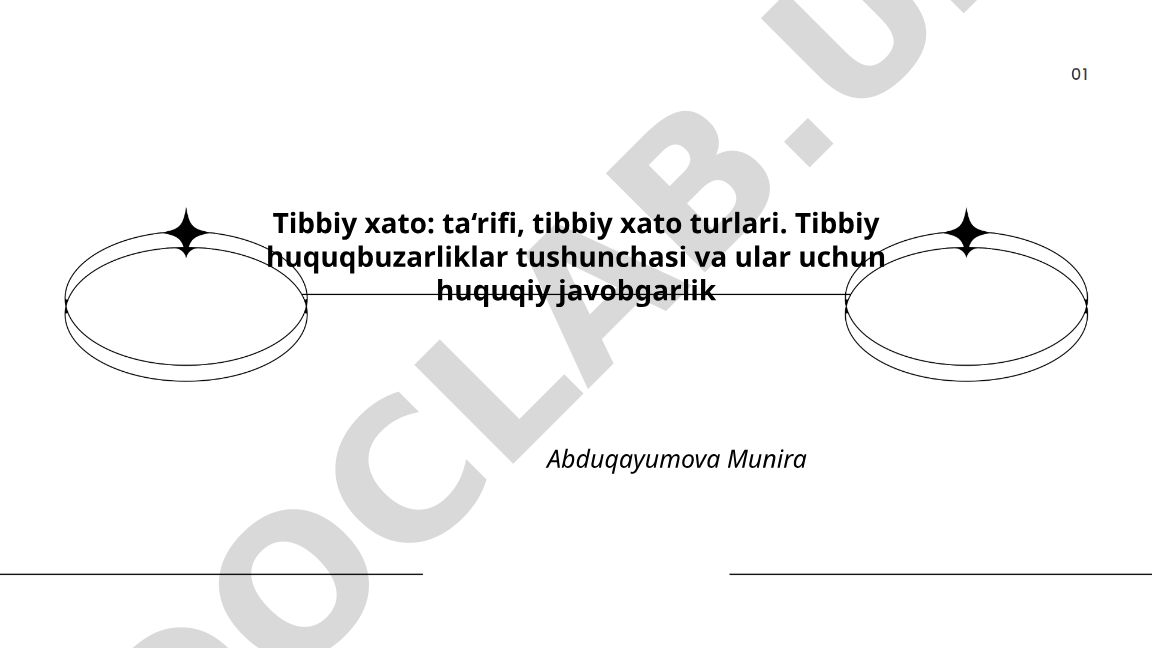 Tibbiy xato: ta'rifi, turlari va huquqiy javobgarlik
