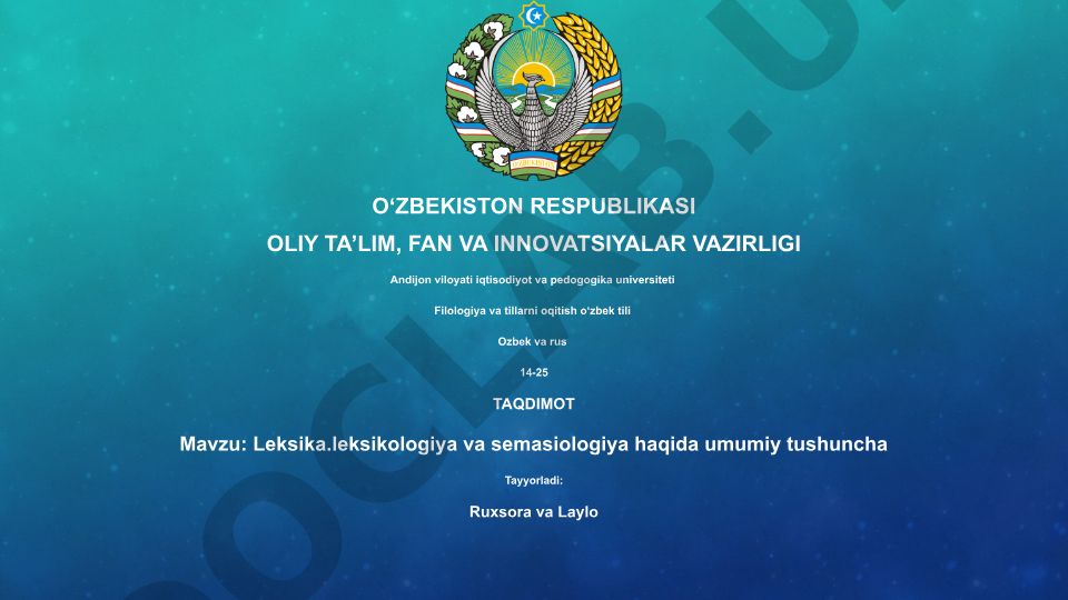 Leksika, leksikologiya va semasiologiya haqida umumiy tushuncha