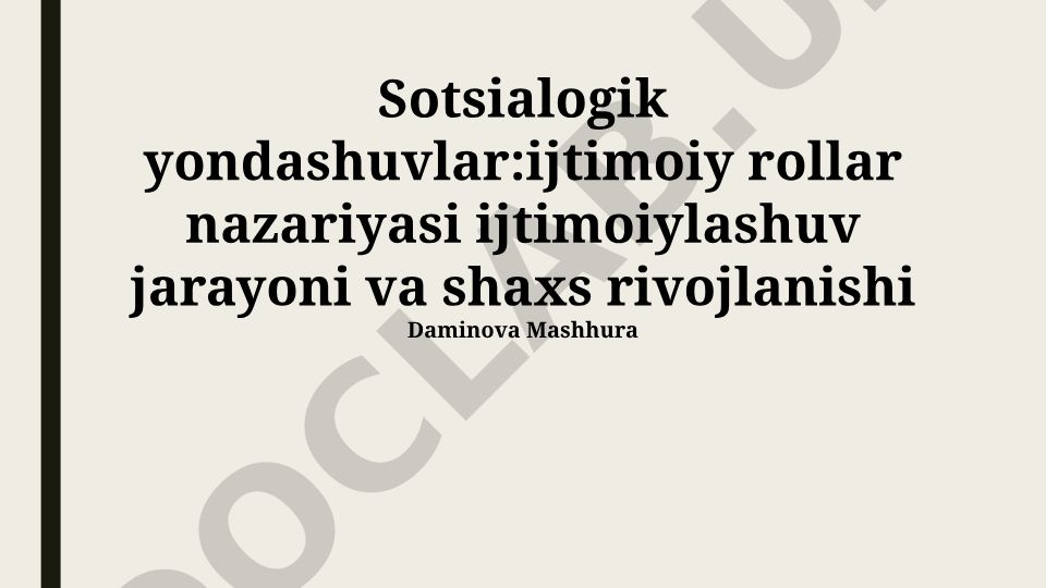 Ijtimoiy rollar nazariyasi, ijtimoiylashuv jarayoni va shaxs rivojlanishi