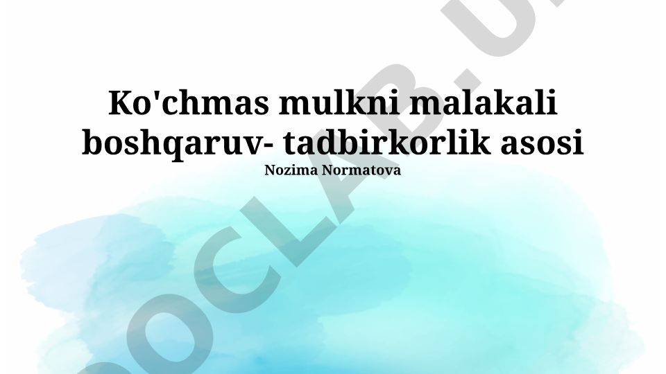 Ko'chmas mulkni malakali boshqaruv - tadbirkorlik asosi
