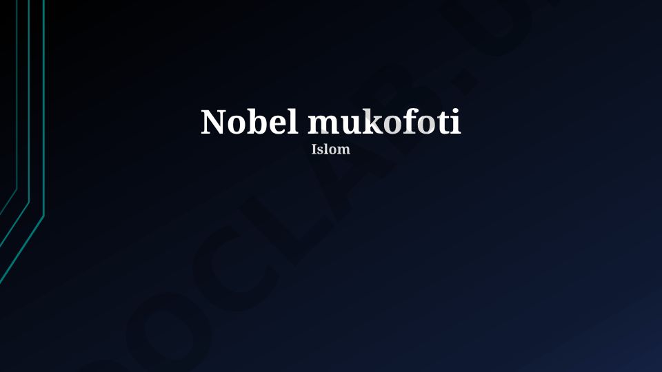Nobel mukofoti: Tarixi, mezonlari va ahamiyati