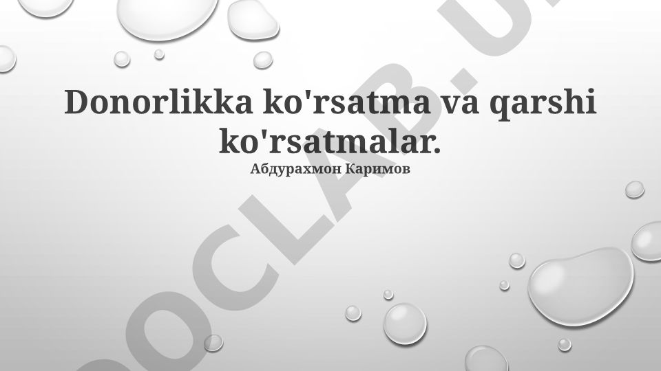 Donorlikka ko'rsatma va qarshi ko'rsatmalar