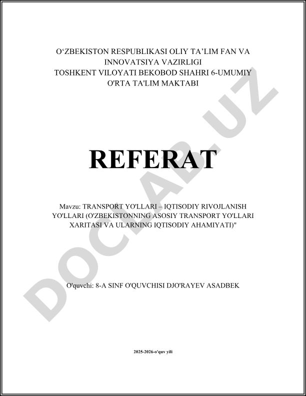 Transport yo'llari – iqtisodiy rivojlanish yo'llari (O'zbekistonning asosiy transport yo'llari xaritasi va ularning iqtisodiy ahamiyati)
