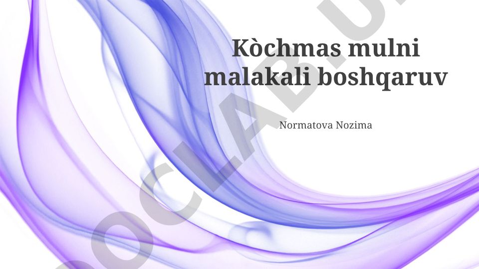 Kòchmas mulkni malakali boshqarish: muammolar, sabablar va yechimlar