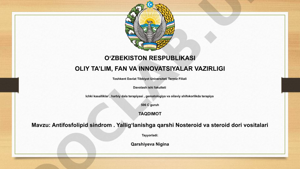Antifosfolipid sindrom va yalligʻlanishga qarshi dori vositalari