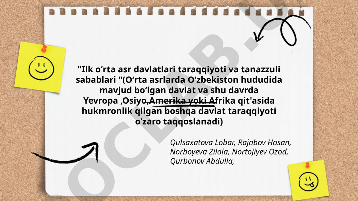 Ilk oʻrta asr davlatlari taraqqiyoti va tanazzuli sabablari