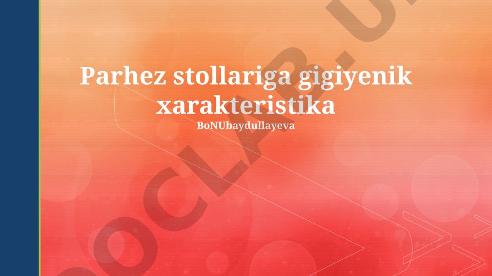 Dietik jadvallarga gigienik talablar va HACCP tamoyillari