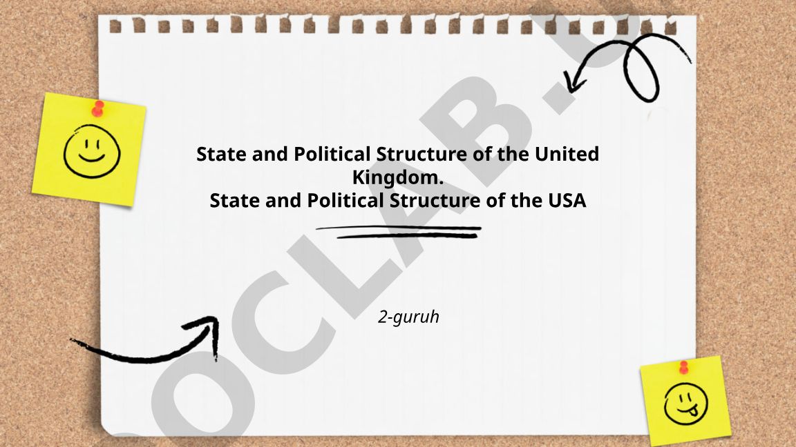 State and Political Structure of the United Kingdom and USA