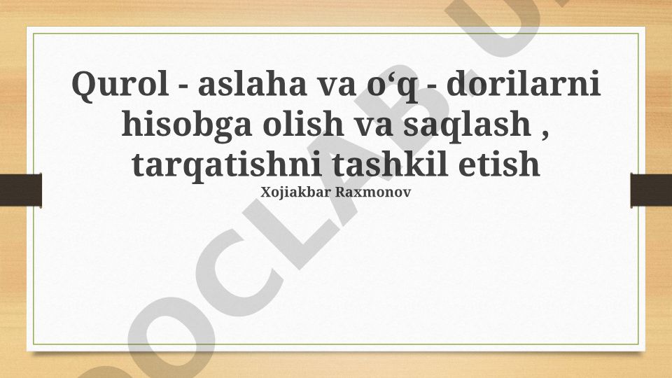 Qurol va o'q-dorilarni hisobga olish, saqlash va tarqatishni tashkil etish