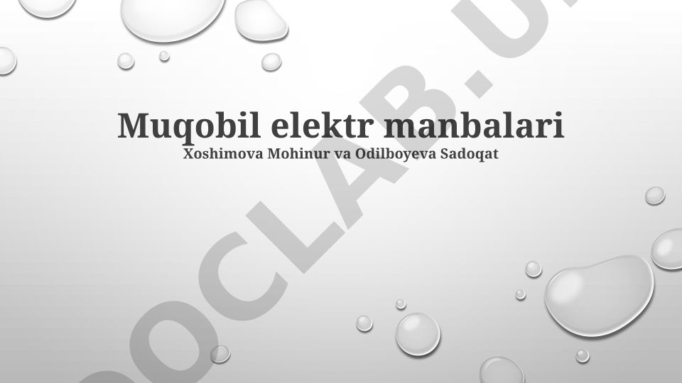 Muqobil energiya manbalari va texnologiyalari