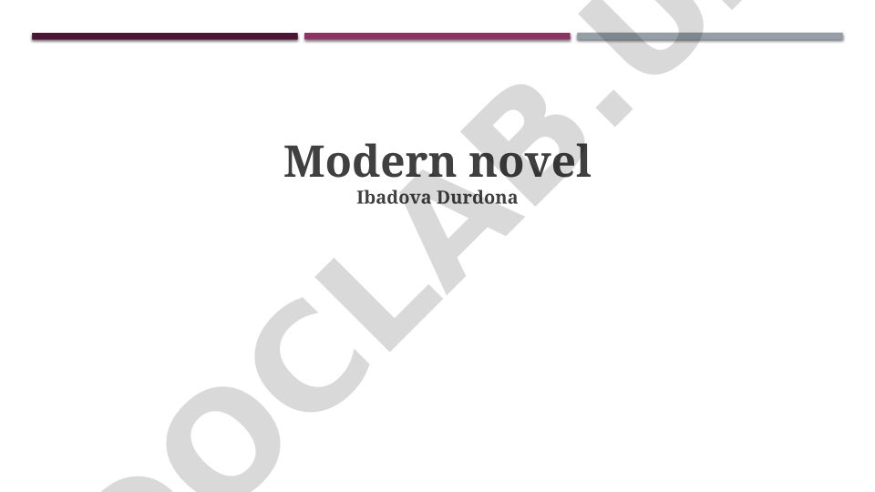 Modern novel: Characteristics, themes and techniques