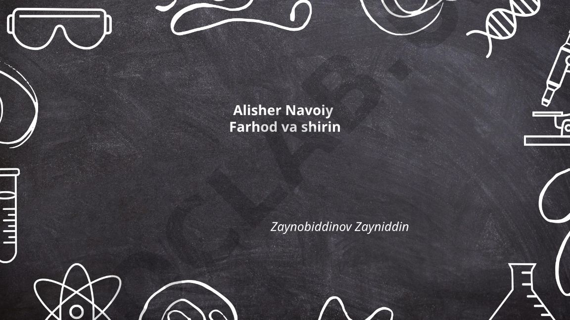 Alisher Navoiyning "Farhod va Shirin" asaridagi obrazlar psixologik tahlili