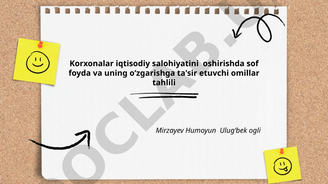 Korxonalar iqtisodiy salohiyatini oshirishda sof foyda va uning oʻzgarishga ta'sir etuvchi omillar tahlili