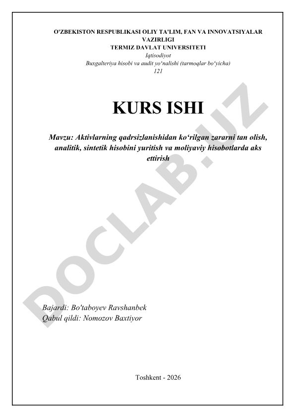 Aktivlarning qadrsizlanishidan ko'rilgan zararni tan olish, hisobi va moliyaviy hisobotlarda aks ettirish