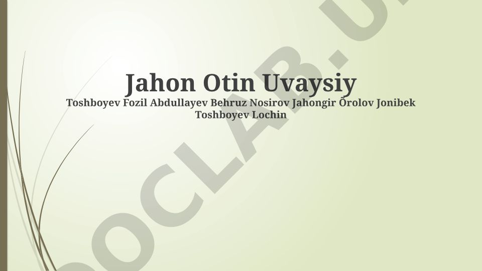 Otin Uvaysiy hayoti va she'riy merosi