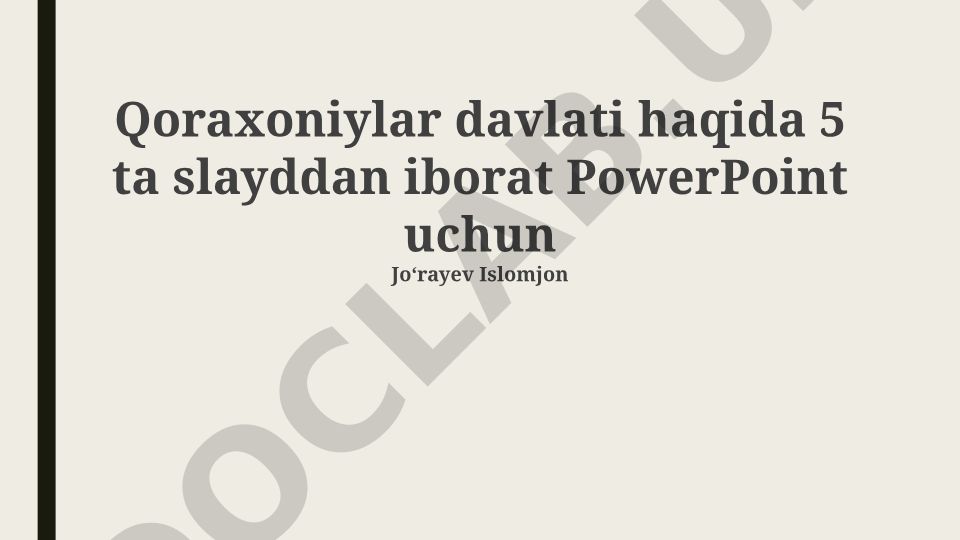 Qoraxoniylar davlati tarixi va kelib chiqishi