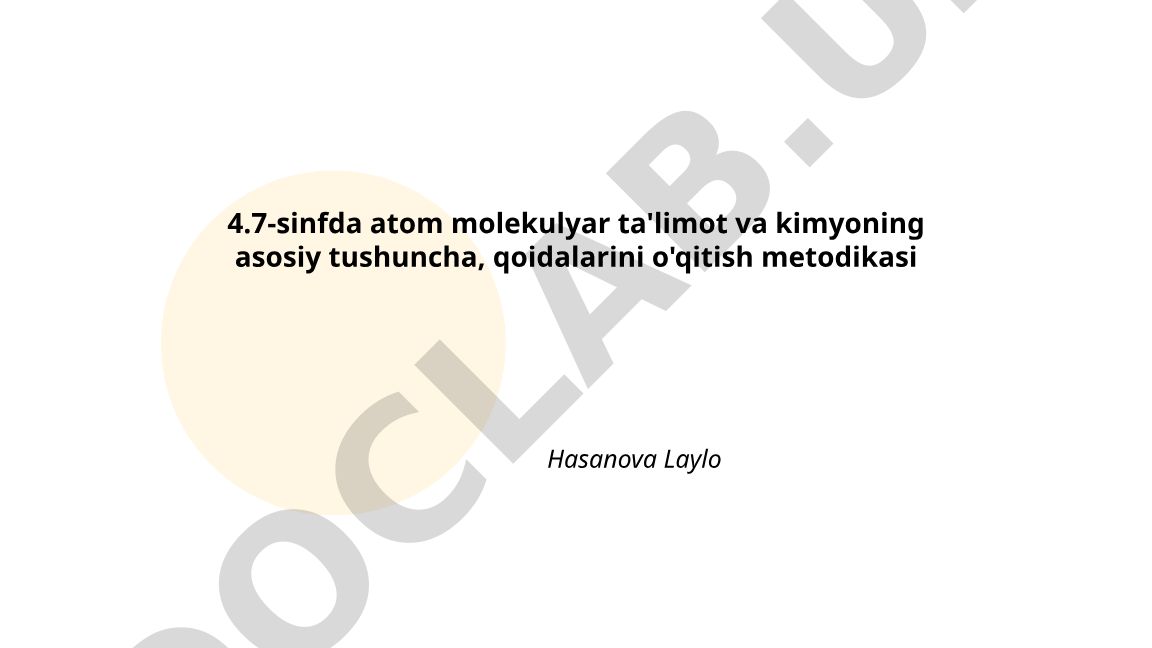 4-7-sinflarda atom-molekulyar ta'limot va kimyo asoslarini o'qitish metodikasi