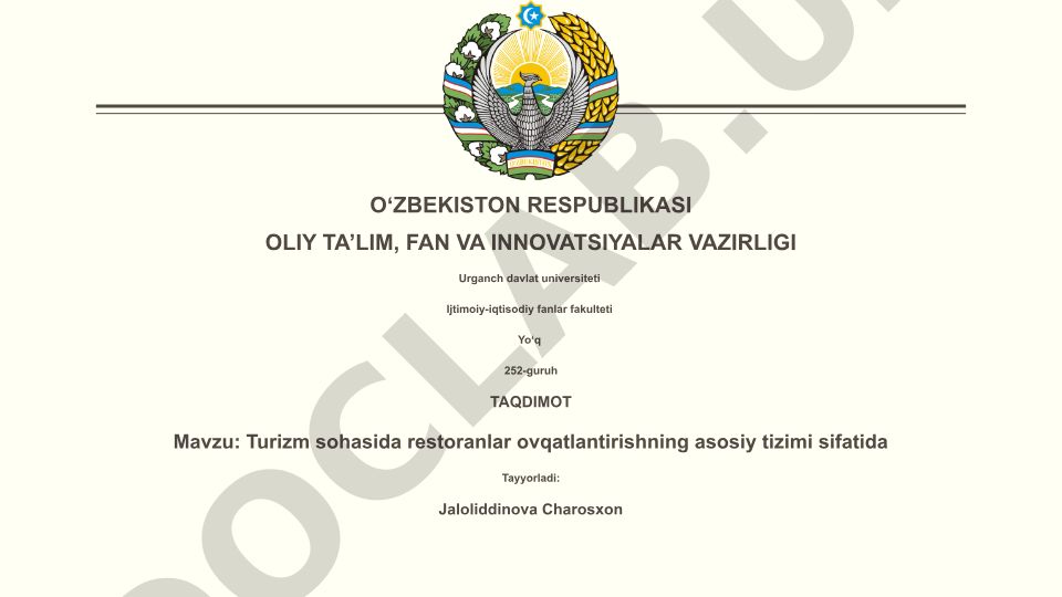 Turizm sohasida restoranlar ovqatlantirishning asosiy tizimi sifatida