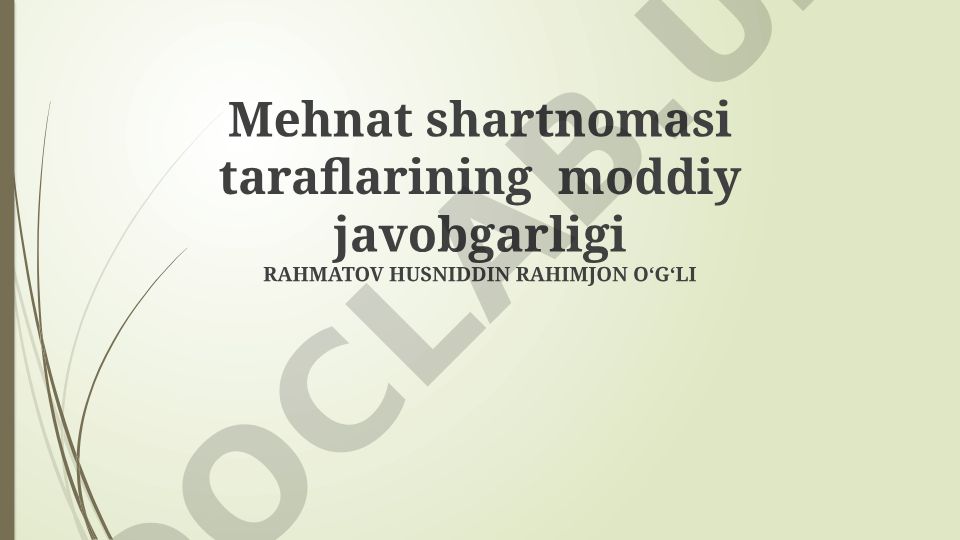 Mehnat shartnomasi taraflarining moddiy javobgarligi