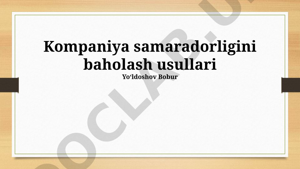 Kompaniya samaradorligini baholash usullari