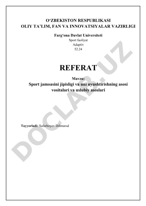 Sport jamoasini jipisligi va uni uyushtirishning asosi vositalari va uslubiy asoslari