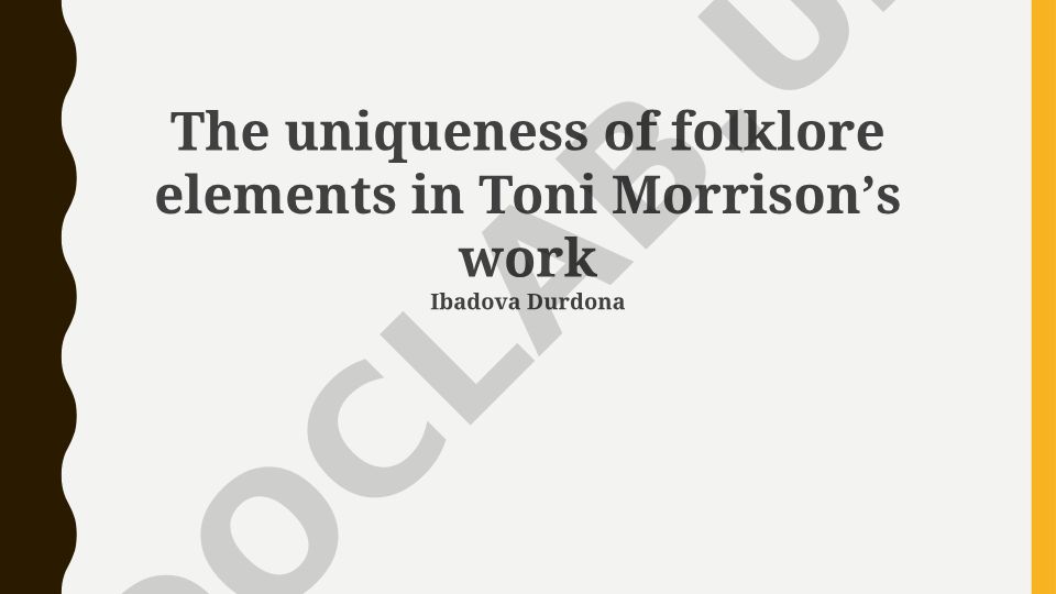 The uniqueness of folklore elements in Toni Morrisonʼs work
