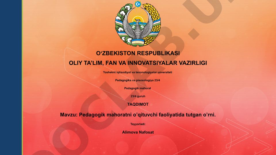 Pedagogik mahoratni o’qituvchi faoliyatida tutgan o’rni
