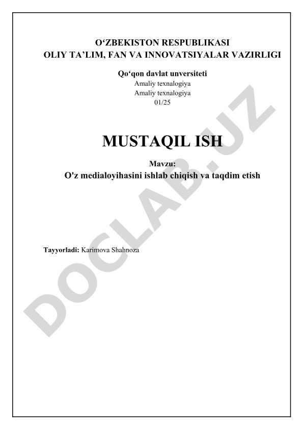 O'z medialoyihasini ishlab chiqish va taqdim etish