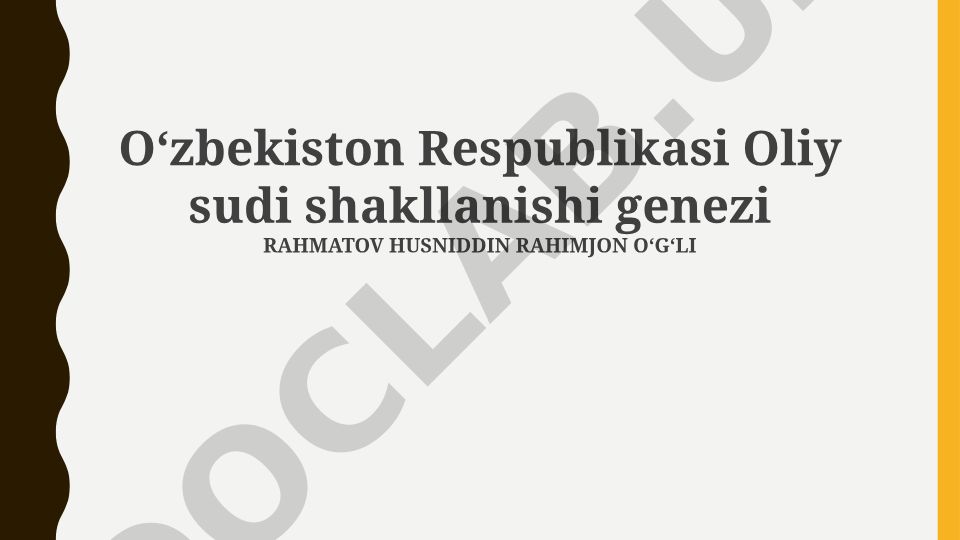 Oʻzbekiston Respublikasi Oliy sudining tashkil topishi va shakllanishi