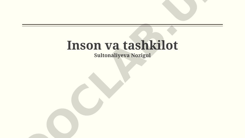 Tashkilot va Inson: O'zaro Aloqa Asoslari, Xodimlarni Jalb Qilish va Rivojlantirish