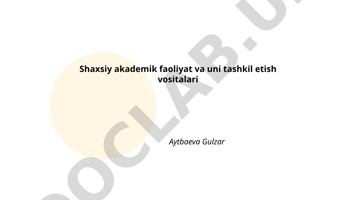 Shaxsiy akademik faoliyatni rejalashtirish va tashkil etish