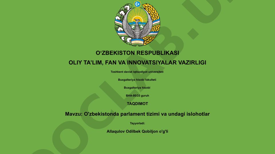 O'zbekistonda parlament tizimi va undagi islohotlar